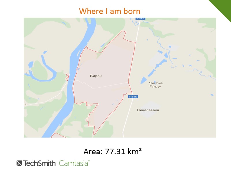 Where I am born  Area: 77.31 km²